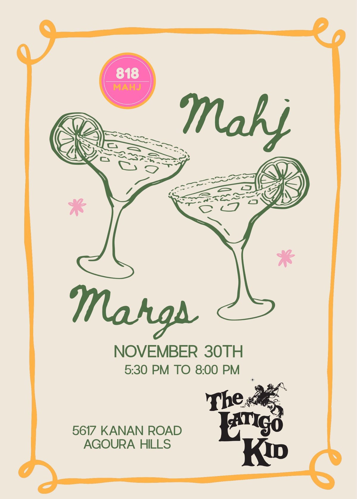 Mahj and Margs at The Latigo Kid 11/30